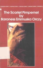 THE SCARLET PIMPERNEL <em>BY</em> BARONESS EMMUSKA ORCZY