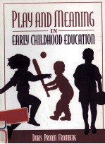 Play and meaning in <em>early</em> childhood education
