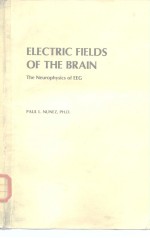 ELECTRIC FIELDS OF <em>THE</em> <em>BRAIN</em>
