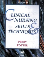 CLINICAL NURSING SKILLS TECHNIQUES  <em>FOURTH</em> <em>EDITION</em>