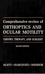 <em>Comprehensive</em> review of orthoptics <em><em>a</em>nd</em> ocul<em>a</em>r motility : theory
