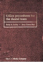 Office procedures <em>for</em> <em>the</em> dental team
