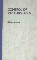 <em>CONTROL</em> OF VIRUS DISEASES