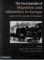 The encyclopedia of migration and minorities in Europe : from the 17th century <em>to</em> the present