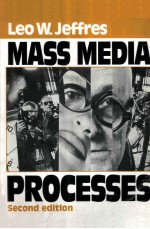 MASS MEDIA <em>PROCESSES</em> <em>SECOND</em> <em>EDITION</em>