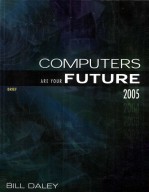 COMPUTERS ARE YOUR FUTURE 2005 <em>BRIEF</em> <em>EDITION</em>