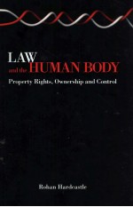 LAW <em>AND</em> THE HUMAN BODY  PROPERTY RIGHTS