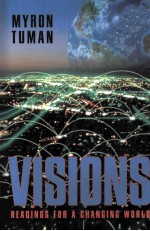 <em>VISIONS</em>:READINGS FOR A CHANGING WORLD
