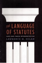 <em>THE</em> <em>LANGUAGE</em> <em>OF</em> STATUTES  LAWS AND <em>THE</em>IR INTERPRETATION