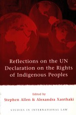 Refle<em>c</em>tions on the UN De<em>c</em>laration on the Rights of Indigenous Peoples