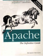 APACHE:<em>THE</em> DEFINITIVE GUIDE <em>SECOND</em> <em>EDITION</em>