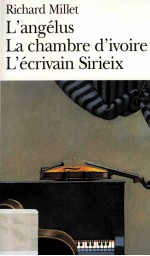 L'ang<em>é</em>lus La chambre d'ivoire L'<em>é</em>crivain Sirieix
