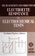 the <em>measurement</em> and correction of electrolyte resistance in electrochemical <em>test</em>s