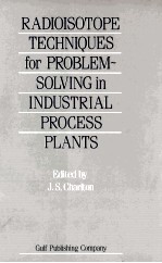 RADIOISOTOPE <em>TECHNIQUES</em> FOR PROBLEM-SOLV<em>IN</em>G <em>IN</em> <em>IN</em>DUSTRIAL PROCESS PLANTS