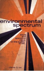 Environmental Spectrum Social and Economic Views On The <em>Quality</em> <em>Of</em> <em>Life</em>