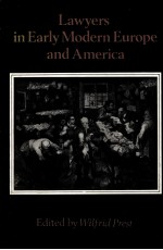 LAWYERS <em>IN</em> EARLY MODERN WUROPE AND AMERICA