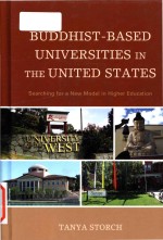 Buddhist-based universities <em>in</em> the United States: search<em>in</em>g for a new model <em>in</em> higher education