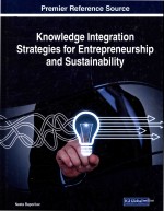 <em>Knowledge</em> integration strategies <em>for</em> entrepreneurship and sustainability