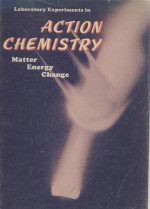 <em>Laboratory</em> Experiments in Action Chemistry