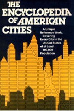 The <em>encyclopedia</em> of American cities