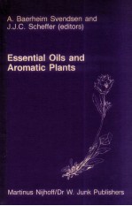Essenti<em>a</em>l oils <em>a</em>nd <em>a</em>rom<em>a</em>tic pl<em>a</em>nts