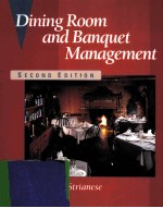 DINING ROOM <em>AND</em> BANQUET MANAGEMENT <em>SECOND</em> <em>EDITION</em>