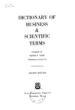 DICTION<em>A</em>RY <em>OF</em> BUSINESS & SCIENTIFIC TERMS