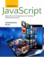 Programming <em>with</em> JavaScript : <em>algorithms</em> <em>and</em> <em>applications</em> for desktop <em>and</em> <em>mobile</em> browsers