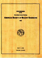 Proceedings <em>of</em> the forty - first annual meeting <em>of</em> the american society <em>of</em> bakery engineers 1992