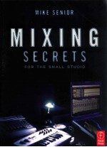 mixing secrets <em>for</em> <em>the</em> small studio
