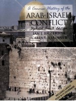 A <em>CONCISE</em> <em>HISTORY</em> <em>OF</em> <em>THE</em> ARAB-ISRAELI CONFLICT