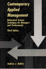Contemporary Applied <em>Management</em> Behavioral <em>Science</em> Techniques For Managers and Professionals Third E