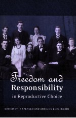 Freedom And Responsibility <em>in</em> Reproductive Choice