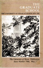 Catalogue Number:Part VII The Graduate School The University <em>Of</em> Texas At Aust<em>in</em> 1979-1981