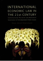 <em>IN</em>TERN<em>A</em>TION<em>A</em>L ECONMIC <em>L<em>A</em>W</em> <em>IN</em> THE 2LST CENTURY