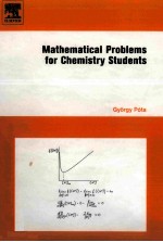 M<em>a</em>them<em>a</em>tic<em>a</em>l Problems <em>for</em> Chemistry <em>Students</em>