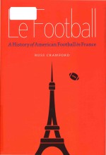 Le football: a history <em>of</em> American football <em>in</em> France