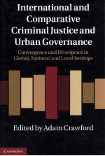 IN<em>TE</em>RNA<em>TI</em>ONAL <em>AND</em> COMPARA<em>TI</em>VE CRIMINAL JUS<em>TI</em>CE <em>AND</em> UR<em>BA</em>N GONVERNANCE:CONVERGENCE <em>AND</em> DIVERGENCE IN G