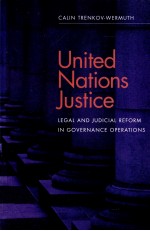 UNIED NATIONS JUSTICE LEGAL AND <em>JUDICIAL</em> REFORM <em>IN</em> GOVERNANCE OPERATIONS