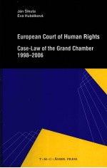 EUROPEAN COUR<em>T </em>OF HUMAN RICH<em>TS</em> CASE-LAW OF <em>TH</em>E GR<em>AND</em> CHAM<em>BE</em>R  1998-2006