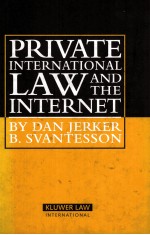 Private International Law and the <em>Internet</em>