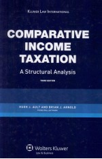COMPARATIVE INCOME TAXATION  A STRUCTURAL <em>ANALYSIS</em>  THIRD <em>EDITION</em>