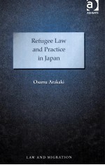 REFUGEE <em>L<em>A</em>W</em> <em>A</em>ND PR<em>A</em>CTICE <em>IN</em> J<em>A</em>P<em>A</em>N