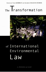 <em>THE</em> TRANSFORMATION <em>OF</em> INTERNATIONAL ENVIRONNETAL <em>LAW</em>