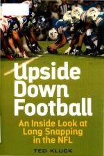 Upside down football: <em>an</em> inside look <em>at</em> long snapping in <em>the</em> NFL