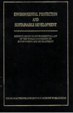 ENVIRONMENTAL PROTECTION AND SUSTAINABLE DEVELOPMENT  LEGAL <em>PRINCIPLES</em> AND RECOMMENDATIONS