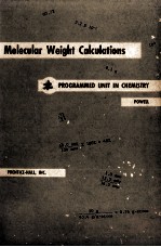 Programmed Unit <em>in</em> Chemistry MOLECULAR WEIGHT CALCULATIONS