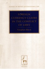 FOREIGN CURRENCY CL<em>A</em>IMS <em>IN</em> THE CONFLICT OF <em>L<em>A</em>W</em>