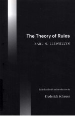 The Theory <em>of</em> <em>Rules</em>