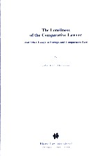 THE LONELINE<e<em>m</em>>S</e<em>m</em>><e<em>m</em>>S</e<em>m</em>> OF THE CO<em>M</em>PARATIVE LAWYER
